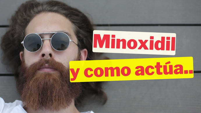 Minoxidil y su Mecanismo de Acción [Fases del Crecimiento del Cabello]