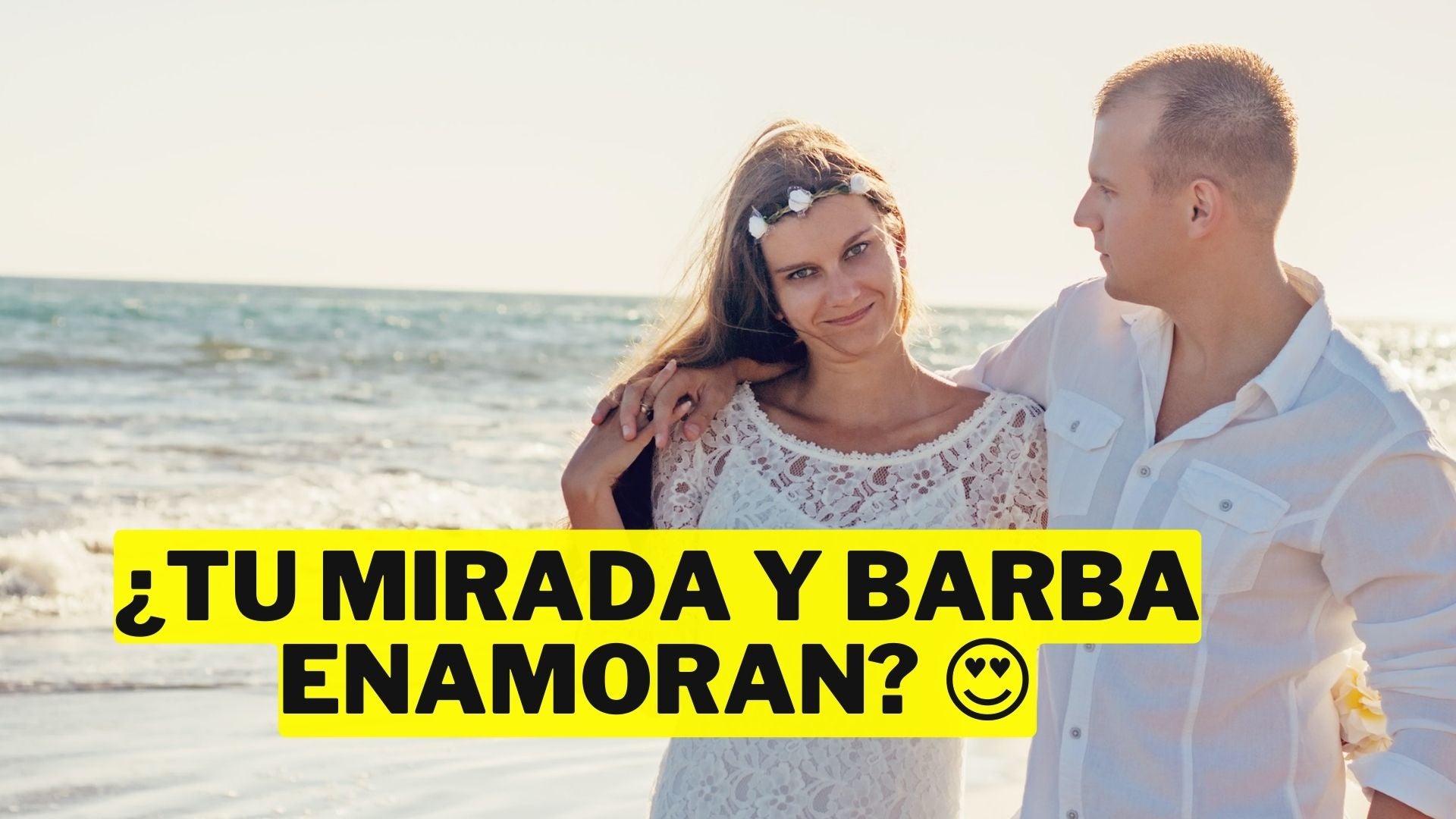 ¡Seducción al instante! Enamora con tu mirada y BARBA: el SECRETO Revelado